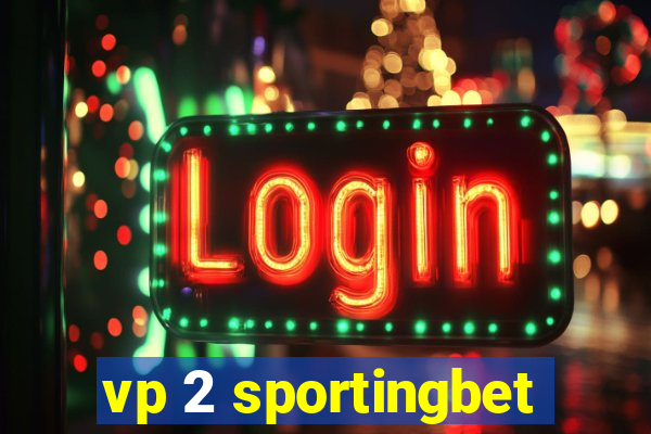 vp 2 sportingbet